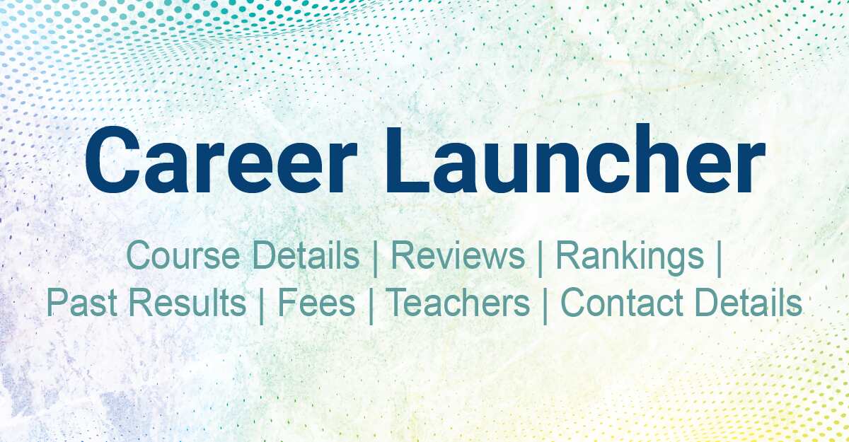 Career Launcher: The Top Coaching Centre in India