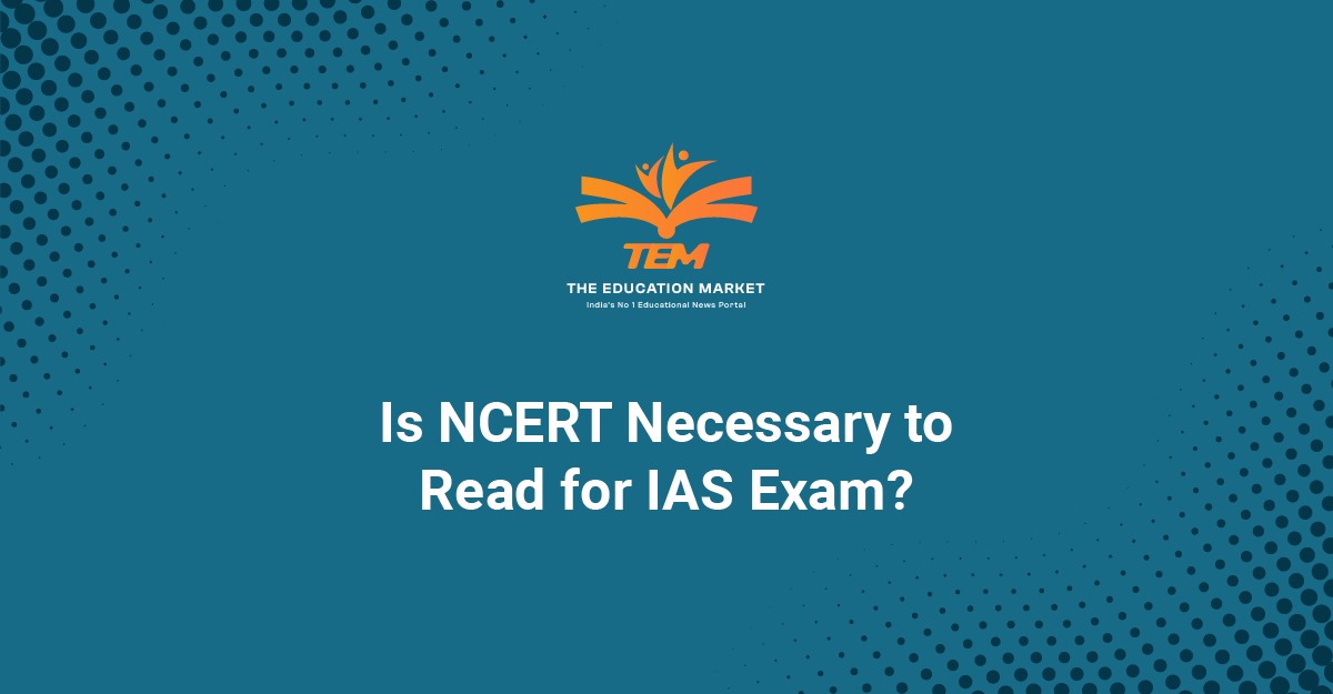 Is NCERT Necessary to Read for IAS Exam