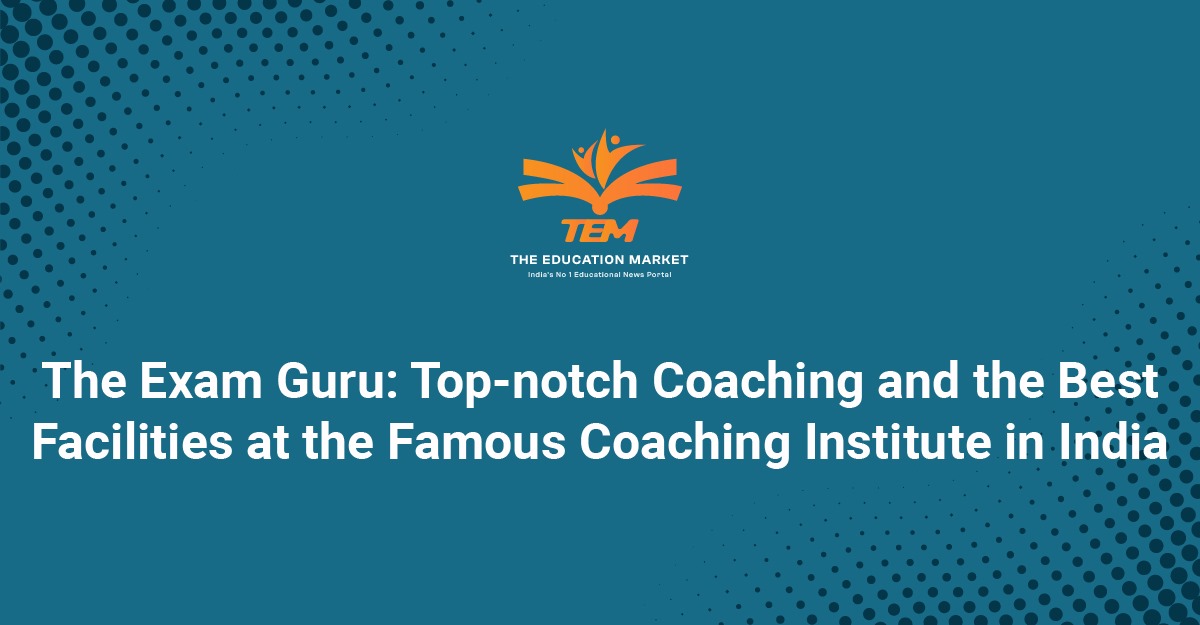 Premium coaching institutes in India - The Exam Guru