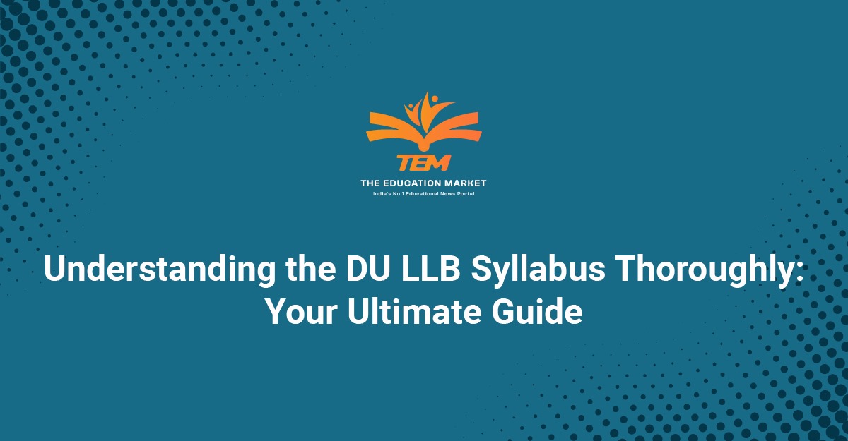 Understanding the DU LLB Syllabus