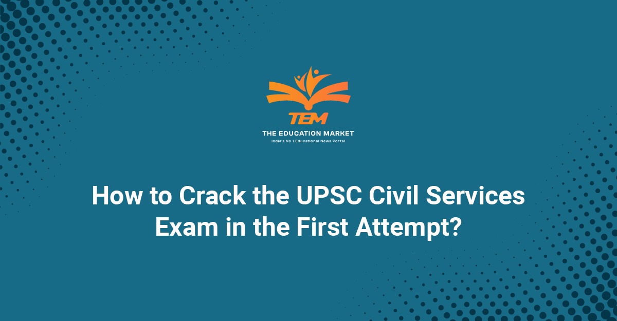 crack UPSC CSE on the first attempt