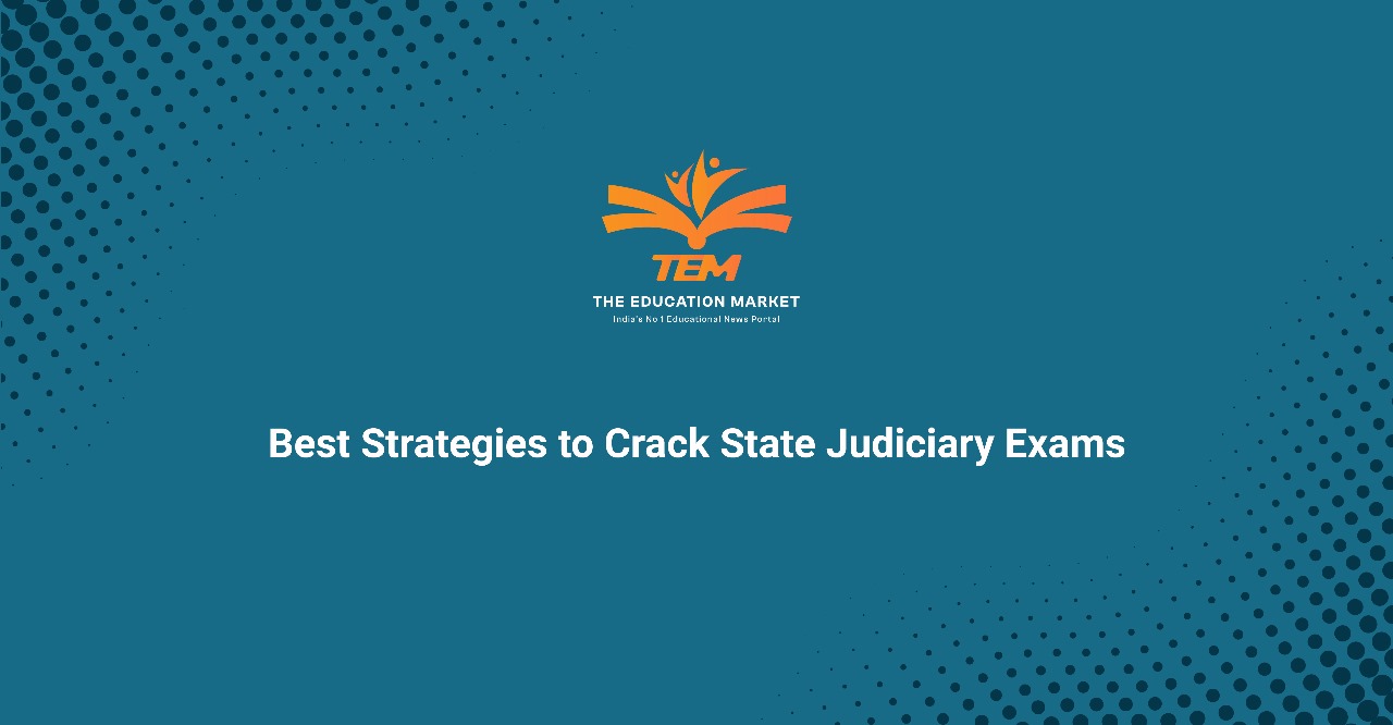 Best Strategies to Crack State Judiciary Exams