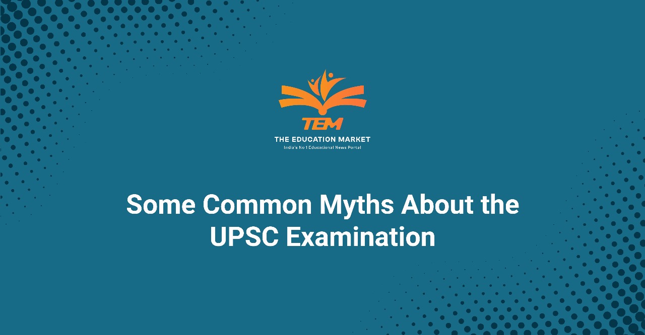 Common Myths About UPSC Examination