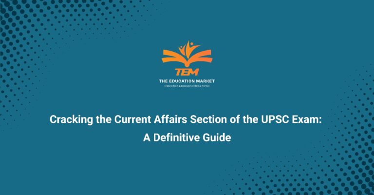 Current Affairs Section of the UPSC Exam