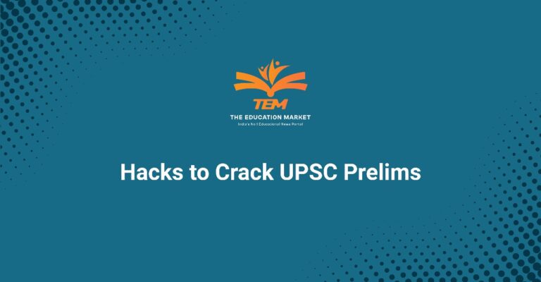 Hacks to Crack UPSC Prelims