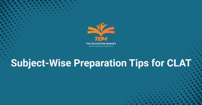 Subject-Wise Preparation Tips for CLAT