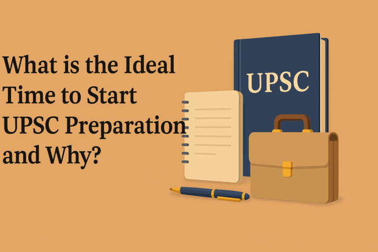 Ideal Time to Start UPSC Preparation
