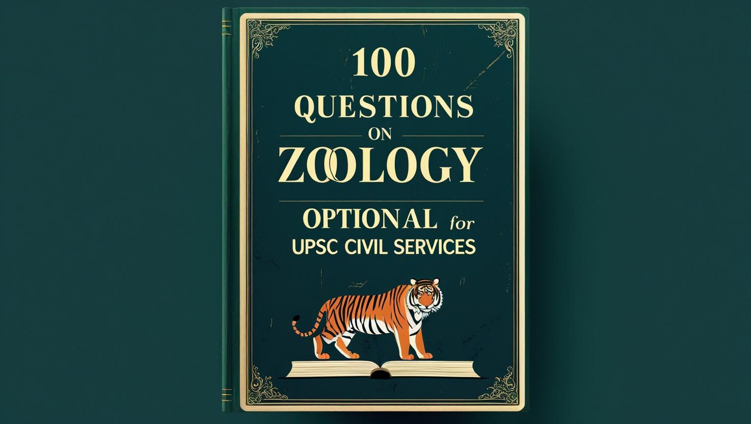 100 Questions on Zoology Optional for UPSC Civil Services