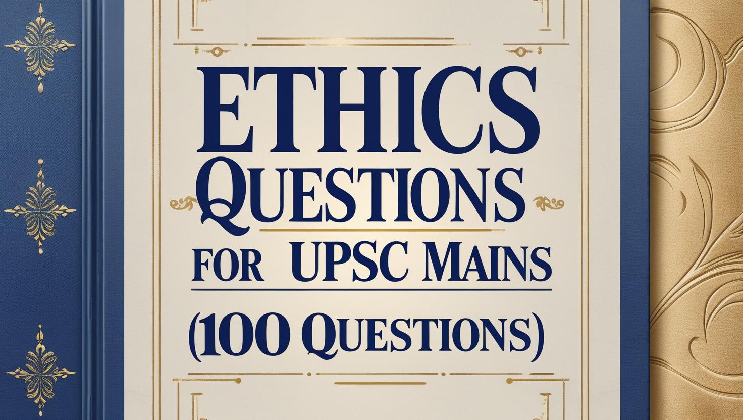 Ethics Questions for UPSC