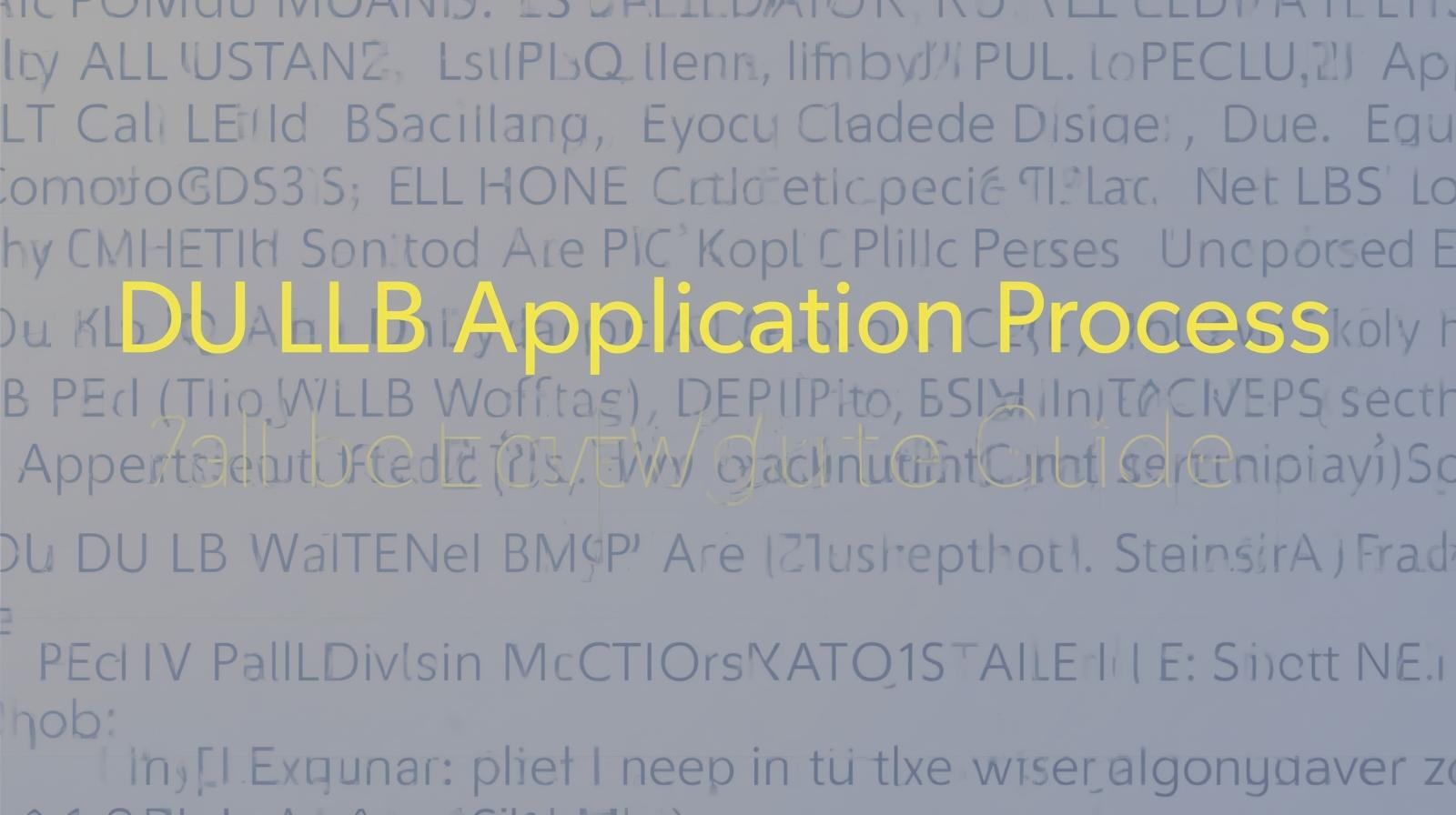 DU LLB Application Process