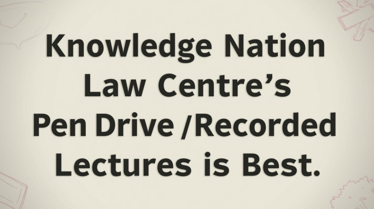Knowledge Nation Law Centre’s DU LLB Pen Drive Recorded Lectures are Best for Working Students