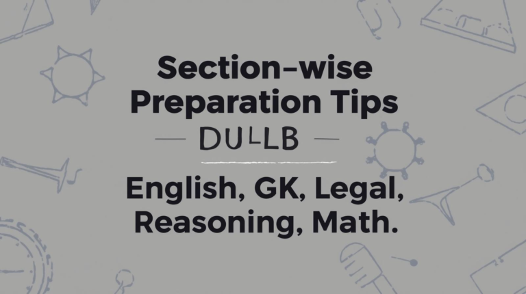 Section-wise Preparation Tips for DU LLB