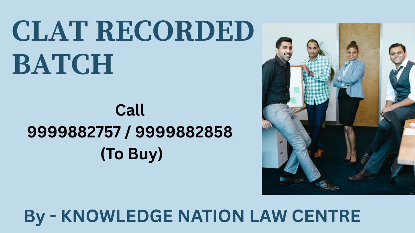 CLAT Recorded Batch by Knowledge Nation Law Centre