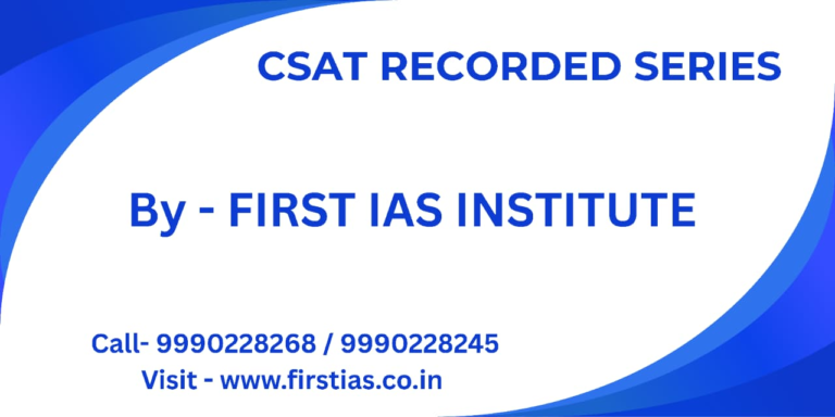CSAT RECORDED SERIES BY FIRST IAS INSTITUTE