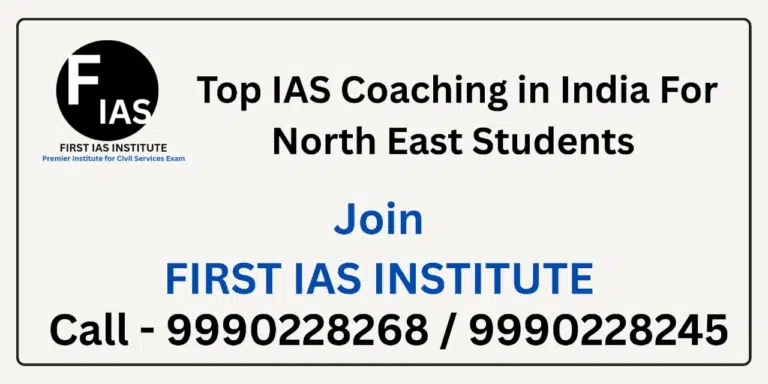 Best IAS Coaching in India for North East Students