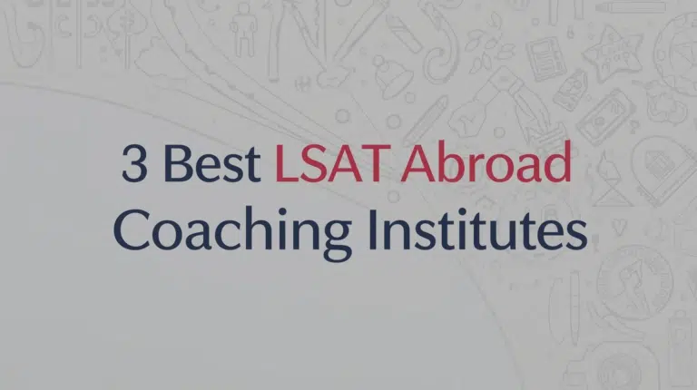 Best LSAT Abroad Coaching Institutes