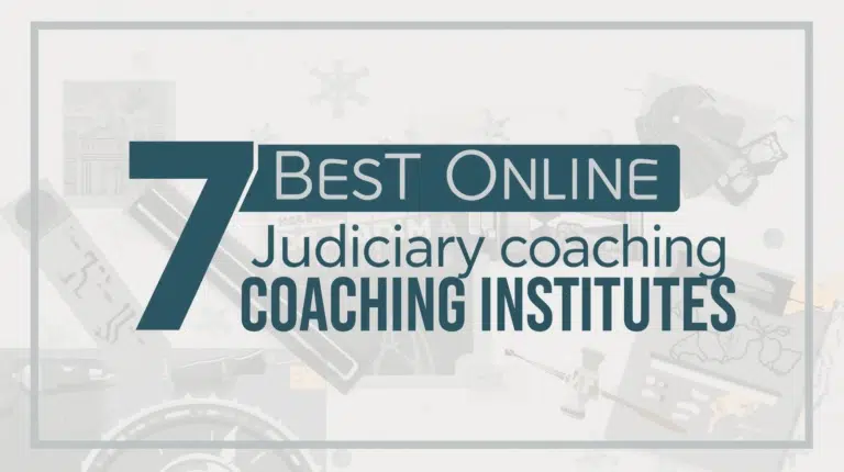 7 Best Online Judiciary Coaching Institutes