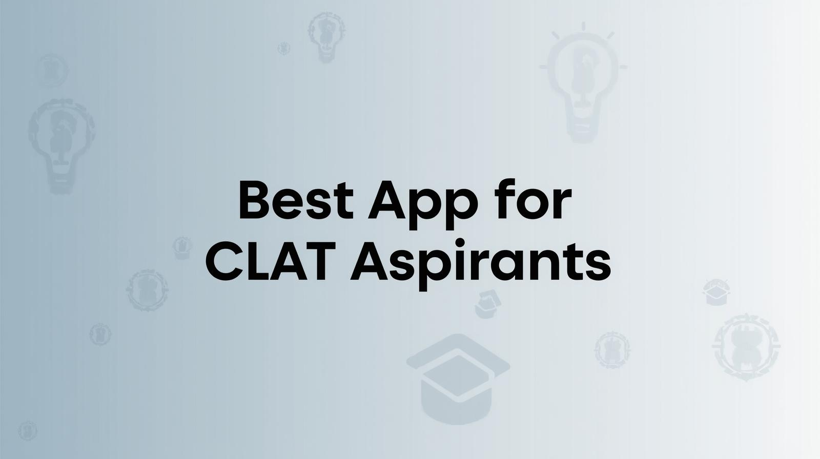 Best App for CLAT Preparation