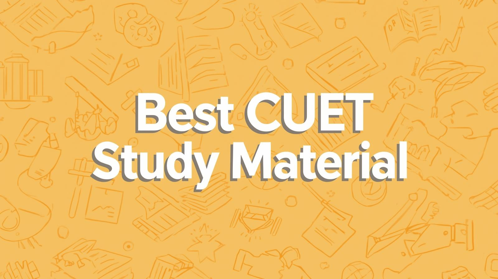 Best CUET Study Material