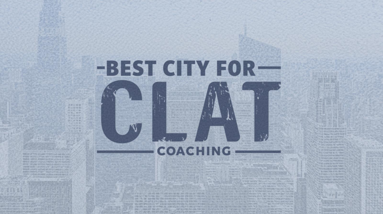 Best City for CLAT Coaching