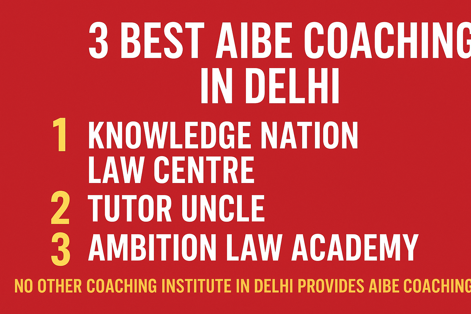 3 Best AIBE Coaching in Delhi