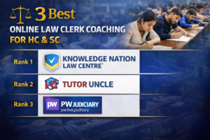 3 Best Online Law Clerk Coaching for HC & SC