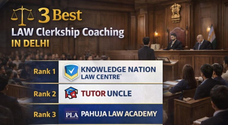 3 Best Law Clerkship Coaching in Delhi