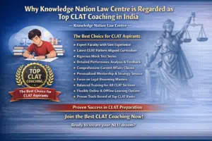Why Knowledge Nation Law Centre Is Regarded as Top CLAT Coaching in India (For 2027-2028) (Updated)